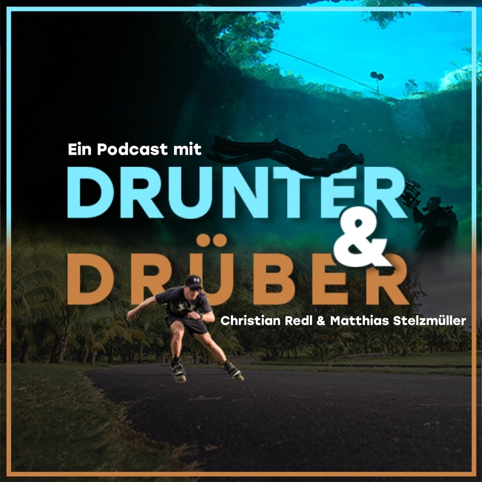Podcast mit Drunter & Drüber – Christian Redl & Matthias Stelzmüller